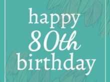 14 Report 80Th Birthday Card Template in Word with 80Th Birthday Card Template