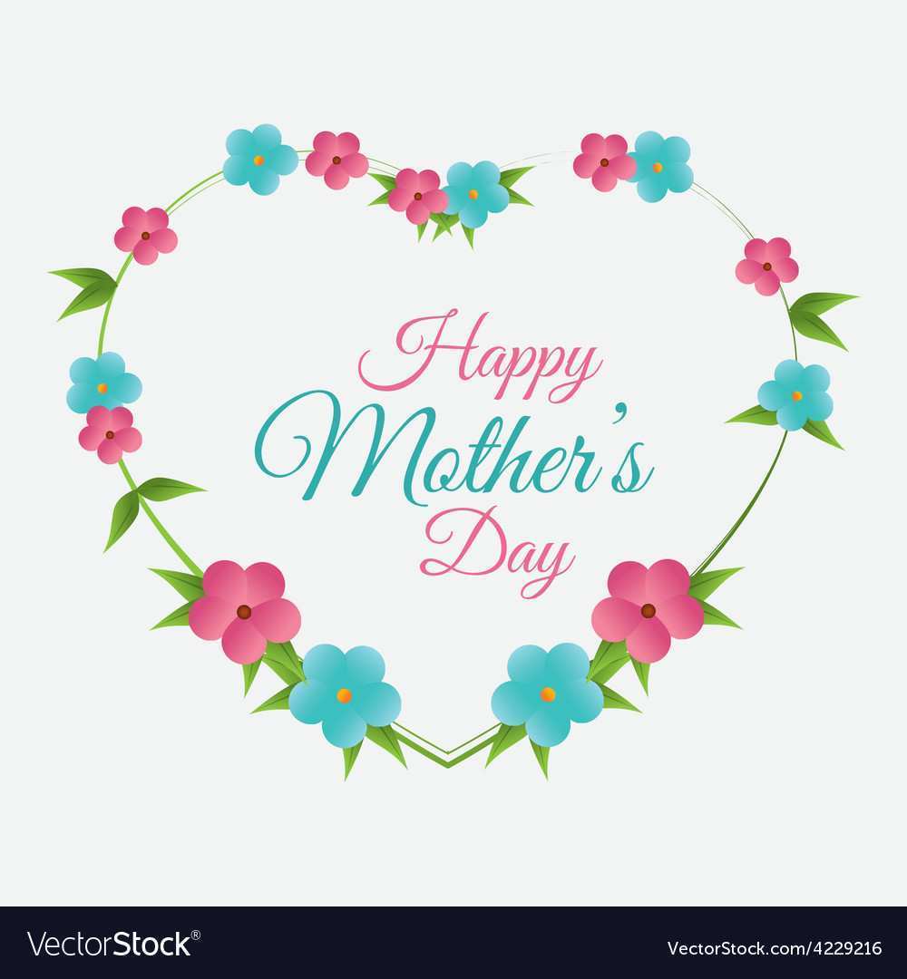25 Adding Happy Mother S Day Card Template Layouts by Happy Mother S Day Card Template
