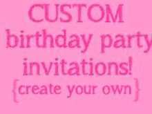 72 How To Create Make Your Own Birthday Invitation Template Templates with Make Your Own Birthday Invitation Template