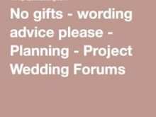 89 Free Wedding Invitation Wording Samples No Gifts Now for Wedding Invitation Wording Samples No Gifts